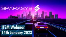 Sparxsys ITSM Webinar 14th January 2023